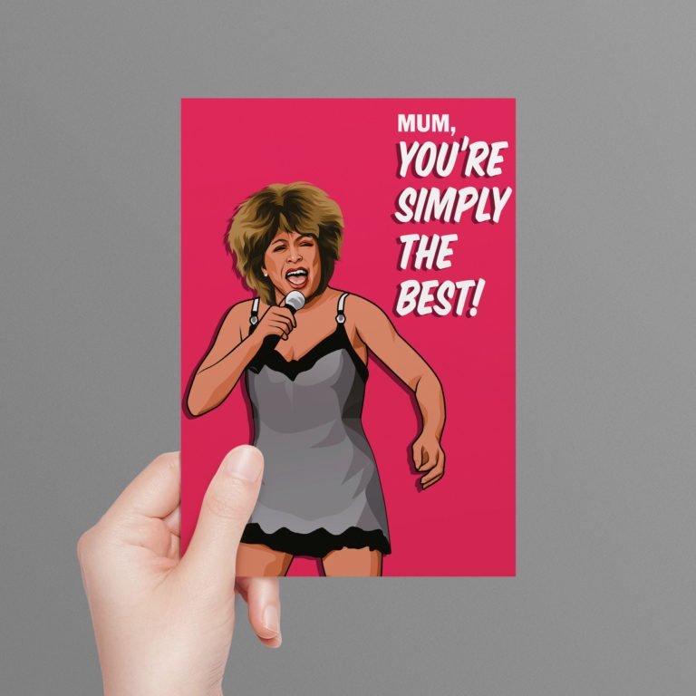 Tina Turner | You're Simply the Best! | Perfect Card for Mother's Day ...